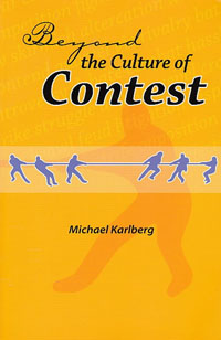 Beyond the Culture of Contest