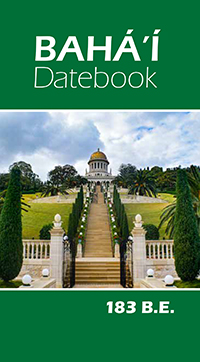 Baha'i Datebook (183 BE)