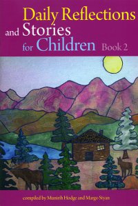 Daily Reflections and Stories for Children Book 2