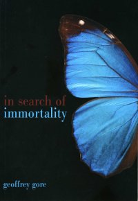 In Search of Immortality