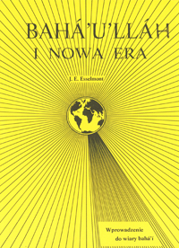 Baha'u'llah I Nowa Era (Polish)