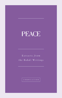 Peace: Extracts from the Baha'i Writings (eBook - ePub)