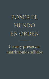 Poner el Mundo en Orden / To Set the World in Order (Spanish, PDF)