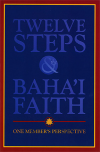 Twelve Steps and the Baha'i Faith