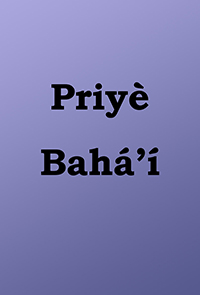 Baha'i Prayers / Priye Baha'i (Haitian Creole, PDF)