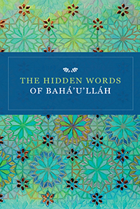 Hidden Words of Baha'u'llah (Illustrated)