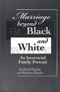 Marriage Beyond Black and White
