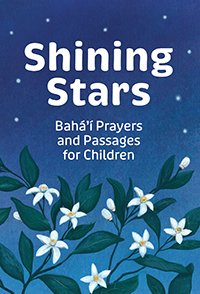 Shining Stars: Baha'i Prayers and Passages for Children