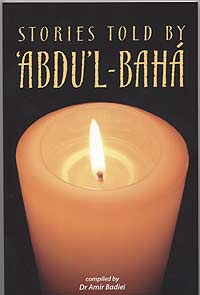 Stories Told by Abdu'l-Baha