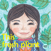 This Fresh Plant (Boardbook)